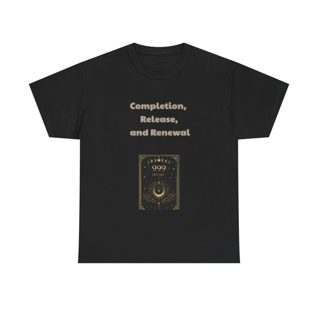 999 - Release T-Shirt - Completion, Release, and Renewal - Inspirational Minimal Custom Graphic Tee, Perfect Gift, Birthday Gift, Christmas Gift