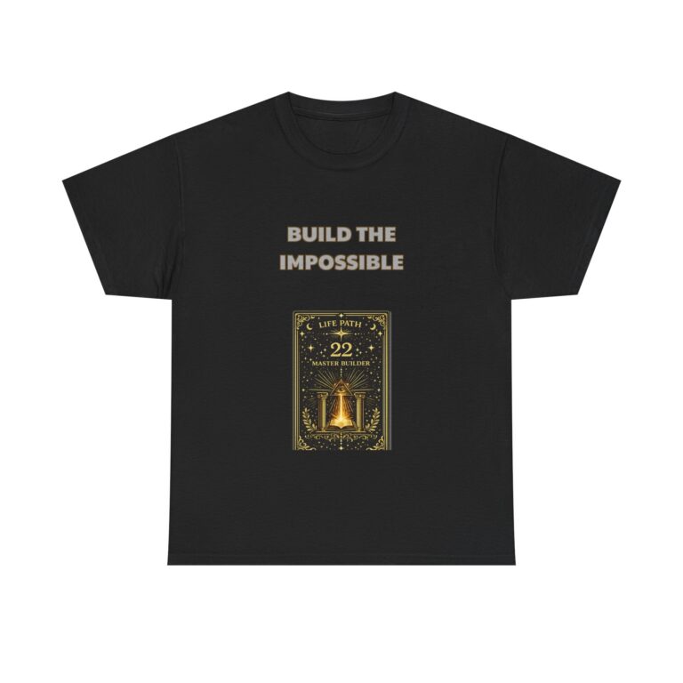 Life Path 22 – Master Builder T-Shirt – BUILD THE IMPOSSIBLE – Bold Motivational Custom Graphic Tee, Perfect Gift, Birthday Gift, Christmas Gift