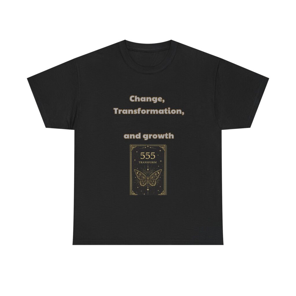 555 - Change T-Shirt - Change, Transformation, and growth - Inspirational Custom Graphic Tee, Perfect Gift, Birthday Gift, Christmas Gift