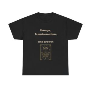 555 - Change T-Shirt - Change, Transformation, and growth - Inspirational Custom Graphic Tee, Perfect Gift, Birthday Gift, Christmas Gift