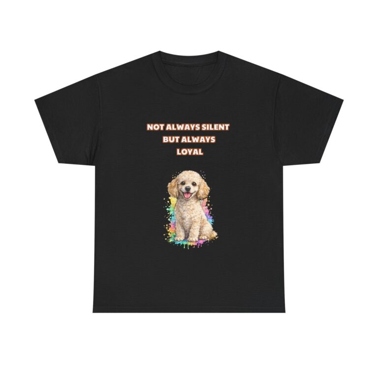 Poodle T-Shirt – NOT ALWAYS SILENT BUT ALWAYS LOYAL – Cute Retro Custom Graphic Tee, Perfect Gift, Birthday Gift, Christmas Gift
