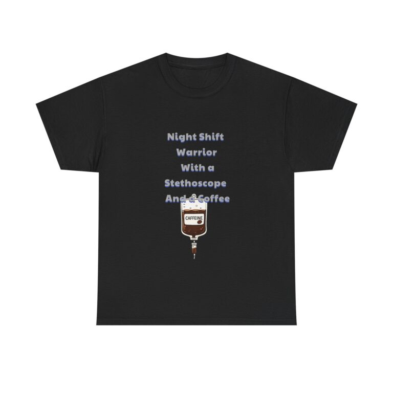 Nurse, ER Nurse T-Shirt – Night Shift Warrior With a Stethoscope And a Coffee – Funny Custom Graphic Tee, Perfect Gift, Birthday Gift, Christmas Gift