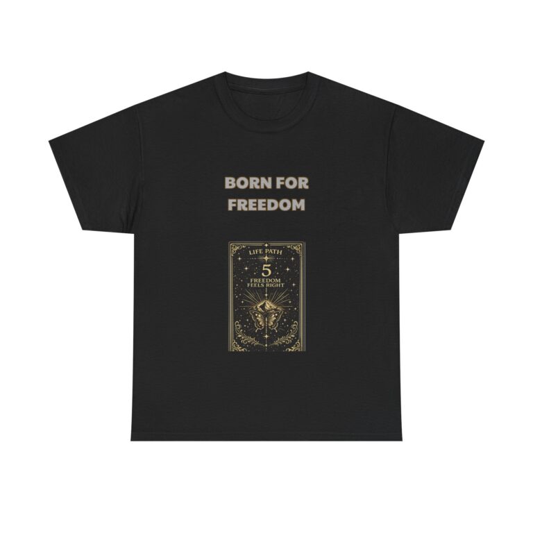 Life Path 5 – Explorer T-Shirt – BORN FOR FREEDOM – Cool Custom Graphic Tee, Perfect Gift, Birthday Gift, Christmas Gift
