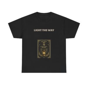Life Path 9 - Humanitarian T-Shirt - LIGHT THE WAY - Inspirational Custom Graphic Tee, Perfect Gift, Birthday Gift, Christmas Gift