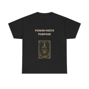 Life Path 8 - Executive T-Shirt - POWER MEETS PURPOSE - Motivational Classic Custom Graphic Tee, Perfect Gift, Birthday Gift, Christmas Gift