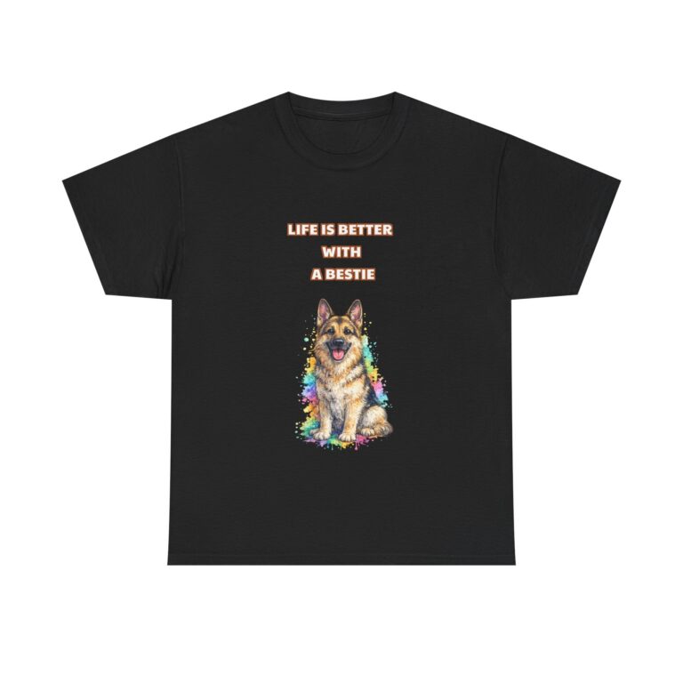 German Shepherd T-Shirt – LIFE IS BETTER WITH A BESTIE – Cute Custom Graphic Tee, Perfect Gift, Birthday Gift, Christmas Gift